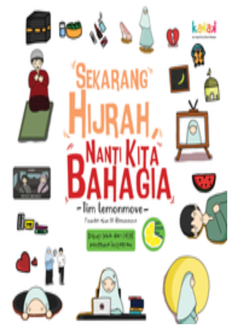 Cover Sekarang Hijrah, Nanti Kita Bahagia