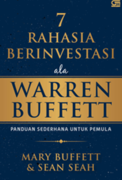 Cover 7 Rahasia Sukses Berinvestasi Ala Warren Buffett: Panduan Sederhana untuk Pemula