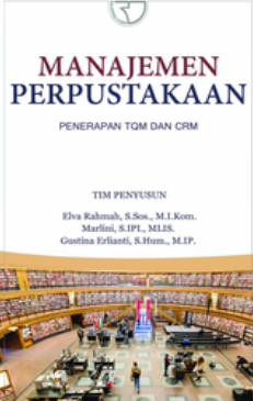 Cover Manajemen Perpustakaan Penerapan TQM dan CRM