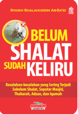 Cover Belum shalat sudah keliru
