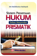 Cover Sistem Penemuan Hukum dalam Masyarakat Prismatik