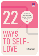 Cover 22 Ways to Self-Love: Perjalanan Mempercantik Kualitas Diri untuk Perempuan