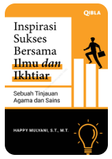 Cover nspirasi Sukses Bersama Ilmu dan Ikhtiar: Sebuah Tinjauan Agama dan Sains