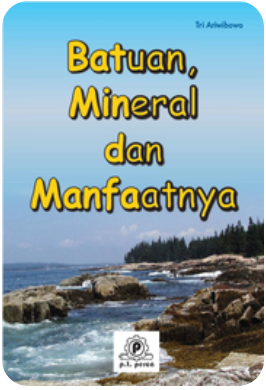 Cover Batuan, Mineral dan Manfaatnya