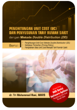 Cover Penghitungan Unit COST (UC) Dan Penyusunan Tarif Rumah Sakit Dengan Metode Double Distribution (DD)