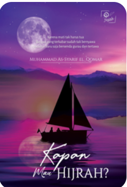 Cover Kapan Mau Hijrah?