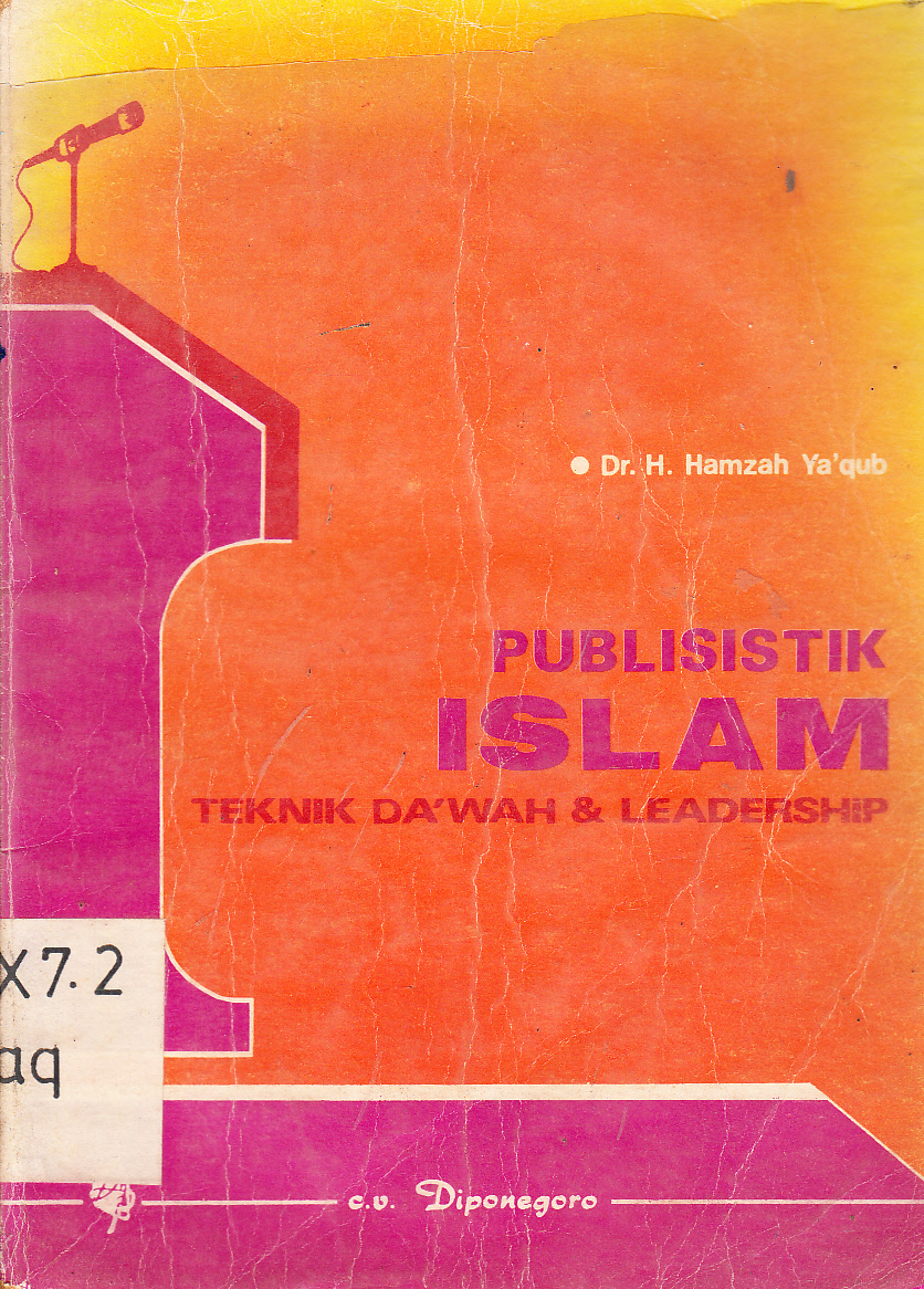 Cover Publisistik Islam : teknik da'wah dan leadership / H. Hamzah Ya'qub