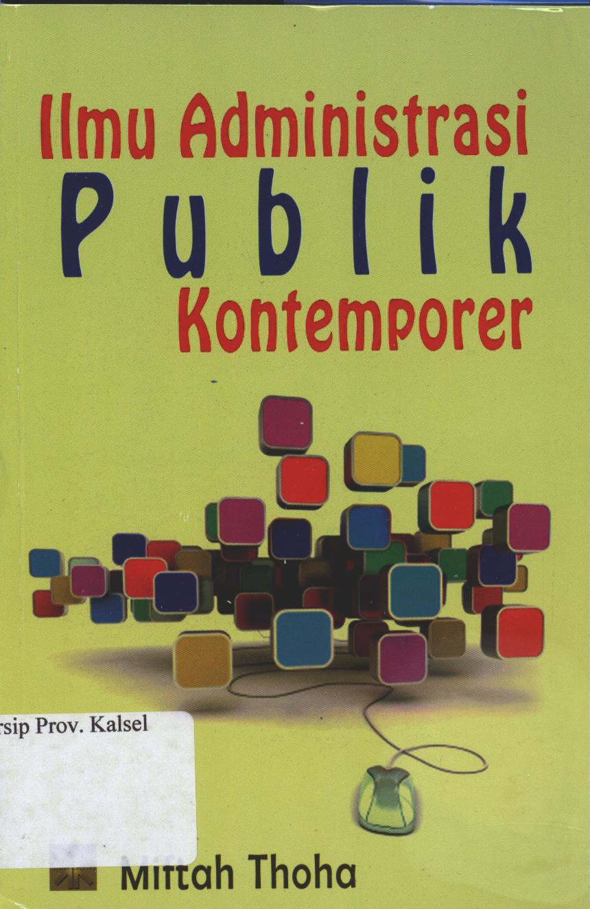 Cover Ilmu administrasi publik kontemporer / Miftah Thoha