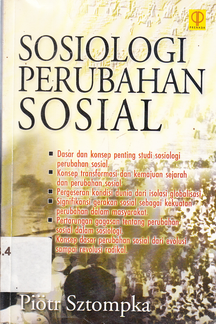 Cover Sosiologi Perubahan Sosial / Piotr Sztompka ; alih bahasa, Alimandan