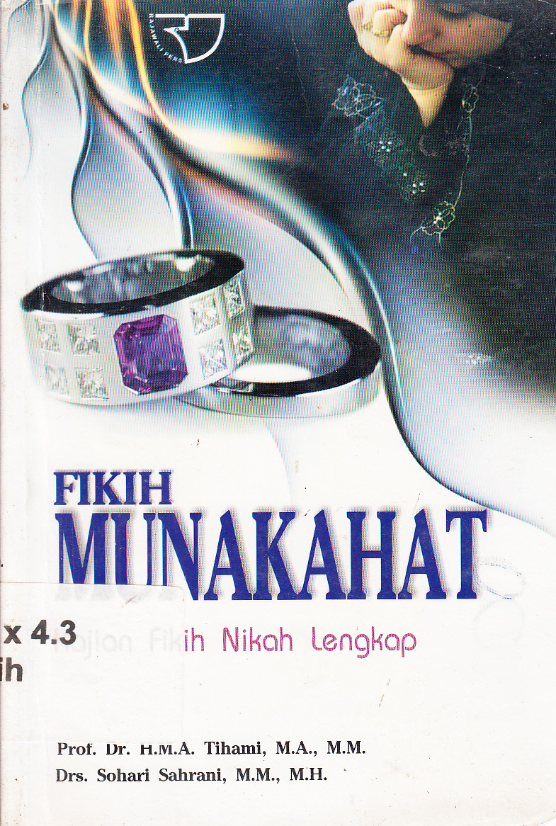 Cover Fikih Munakahat :  Kajian Fikih Nikah Lengkap / H.M.A. Tihami, Sohari Sahrani