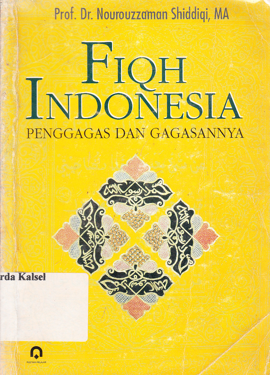 Cover Fiqh Indonesia : penggagas dan gagasannya / Nourouzzaman Shiddiqi ; penyunting, Kamdani