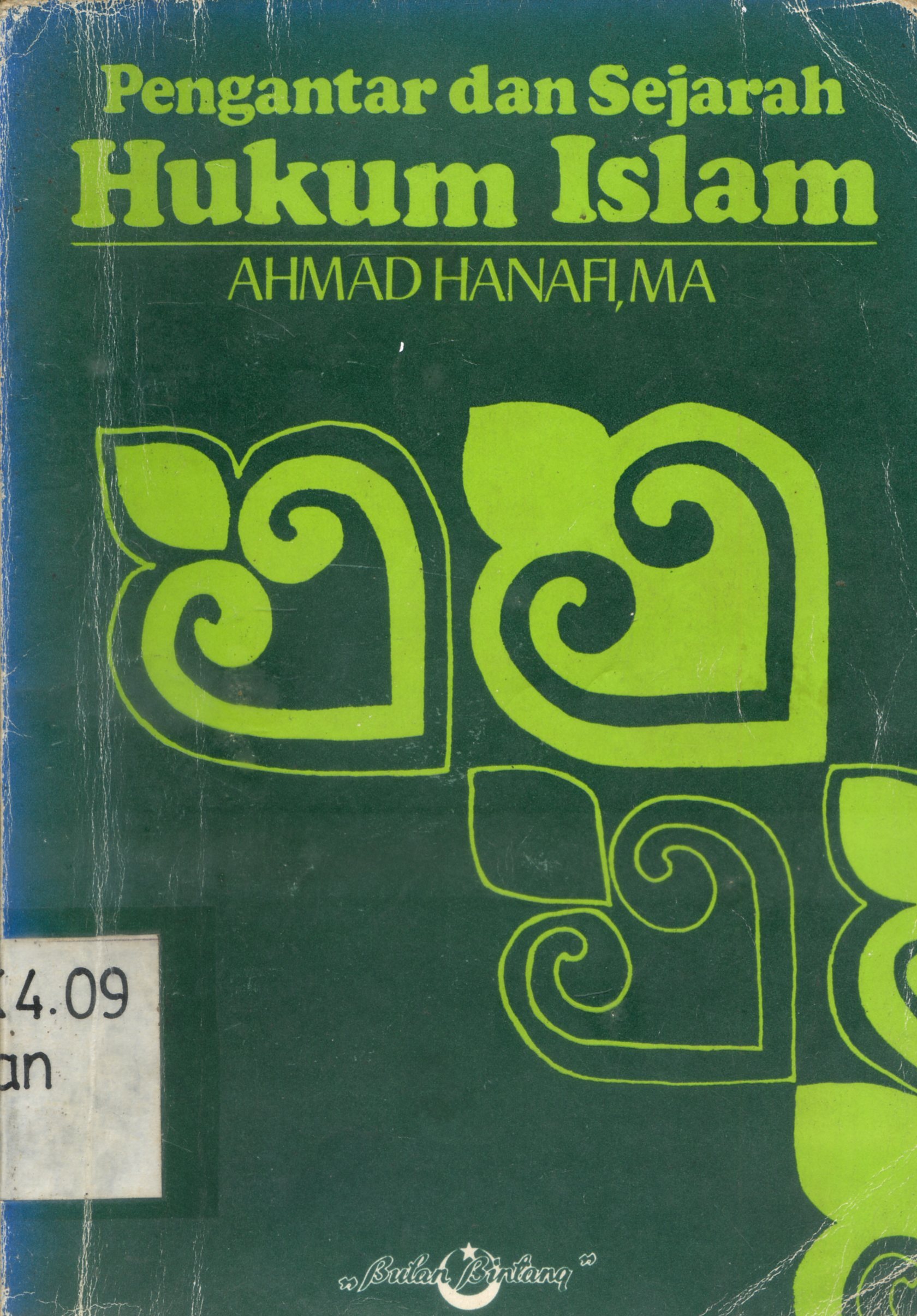 Cover Pengantar dan sejarah hukum Islam / Ahmad Hanafi