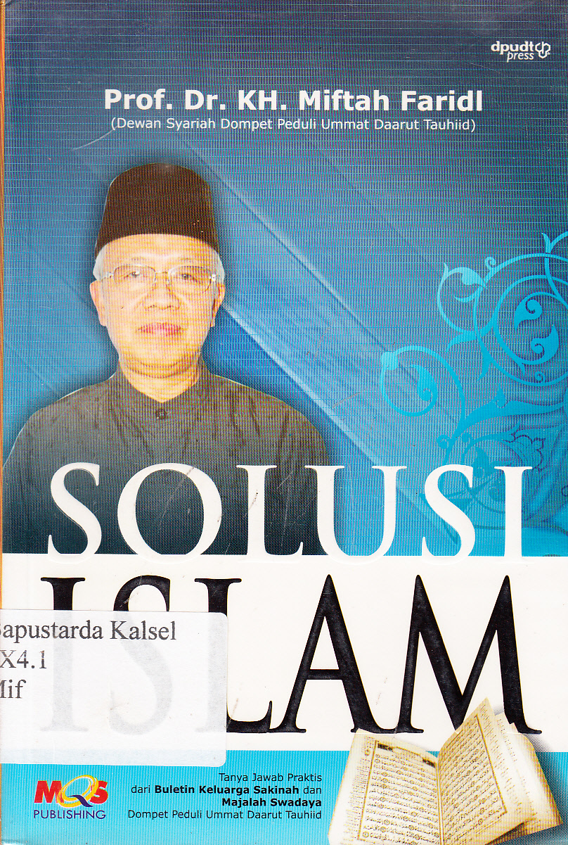 Cover Solusi Islam / K.H. Miftah Faridl ; editor, Nuchasanah