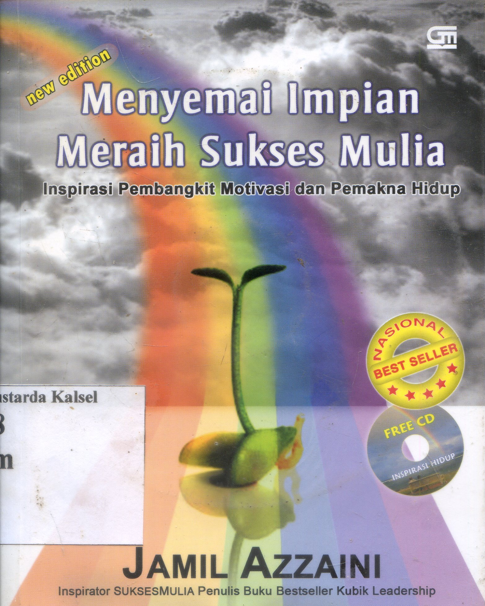 Cover Menyemai impian meraih sukses mulia :  Inspirasi pembangkit motivasi dan pemakna hidup / Jamil Azzaini