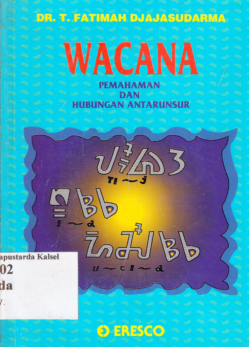 Cover Wacana Pemahaman dan Hubungan Antarunsur / T. Fatimah Djajasudarma