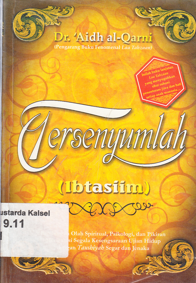 Cover Tersenyumlah (Ibtasiim) / 'Aidh al-Qarni ; penerjemah, Zainul Hasan ; penyunting, Fifah