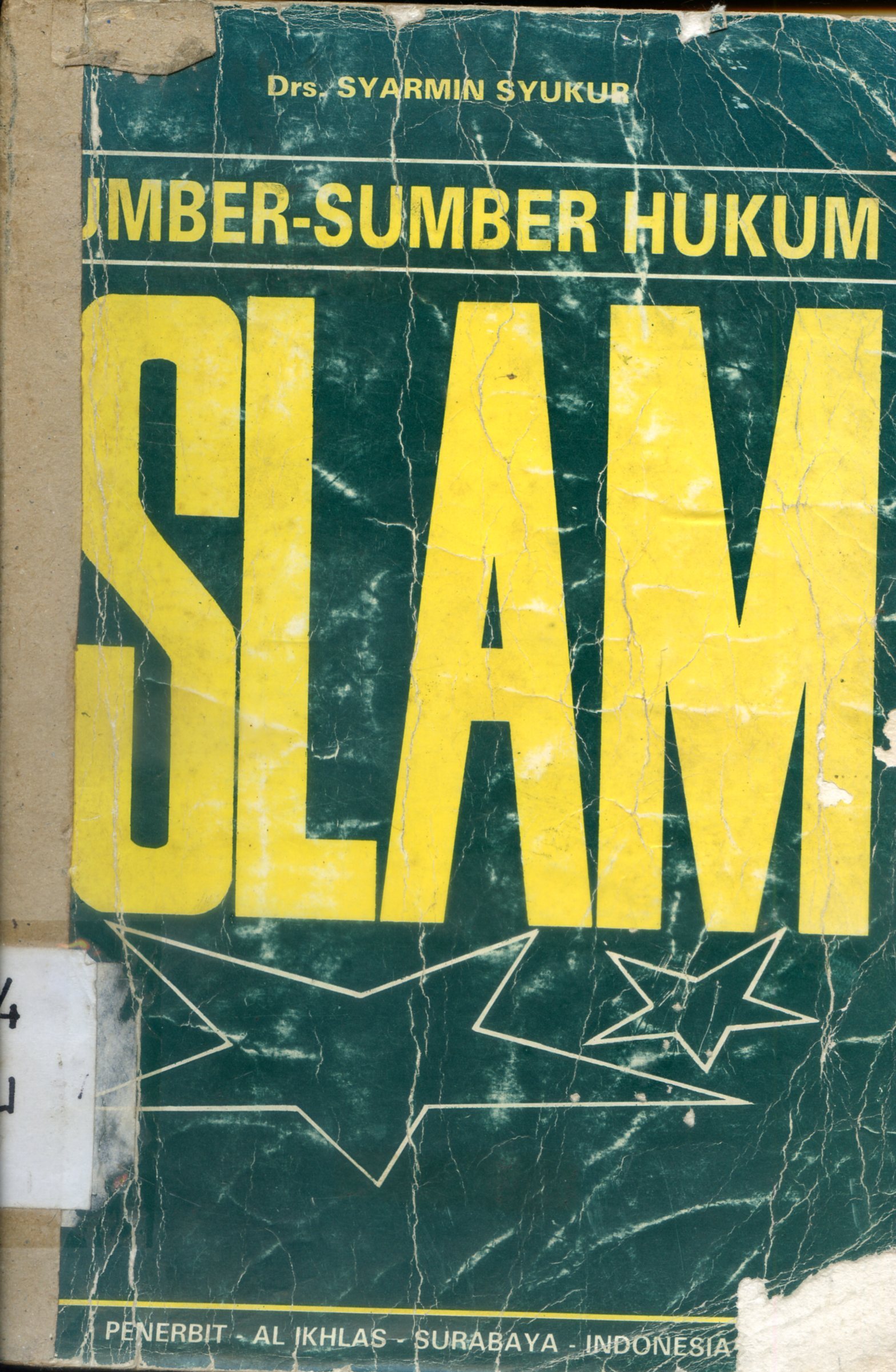 Cover Sumber-sumber hukum Islam / Syarmin Syukur