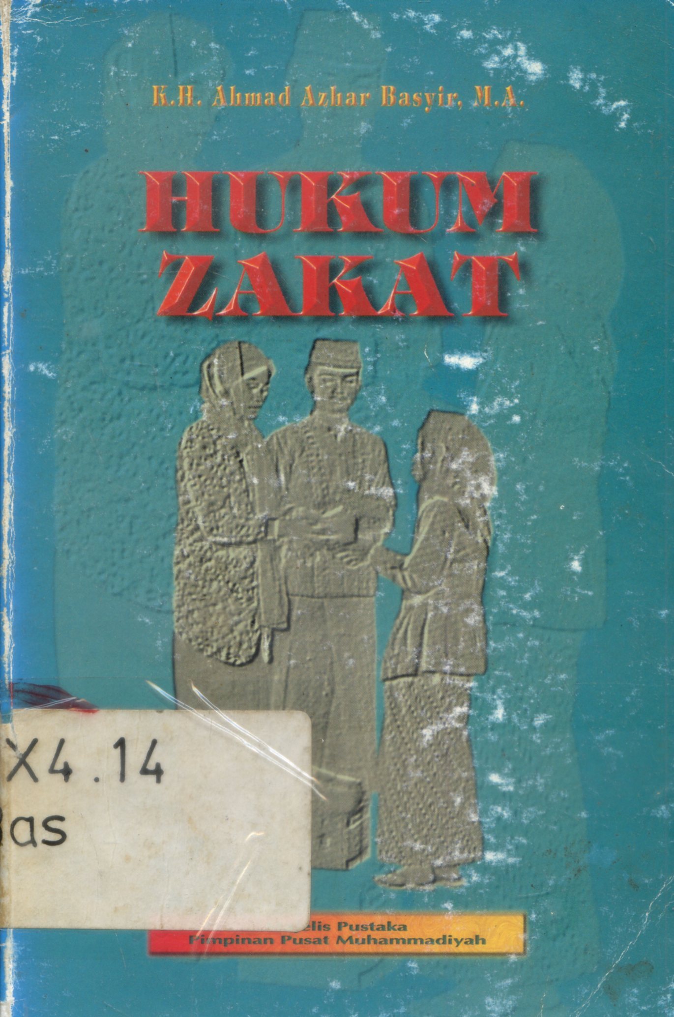 Cover Hukum Zakat / K.H. Ahmad Azhar Basyir ; editor, Tim Majelis Pustaka