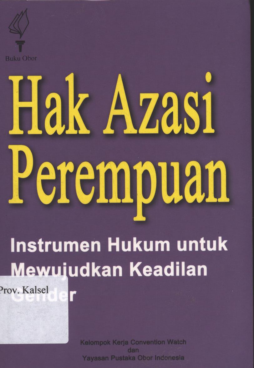 Cover Hak Azasi Perempuan Instrumen Hukum untuk Mewujudkan Keadilan Gender