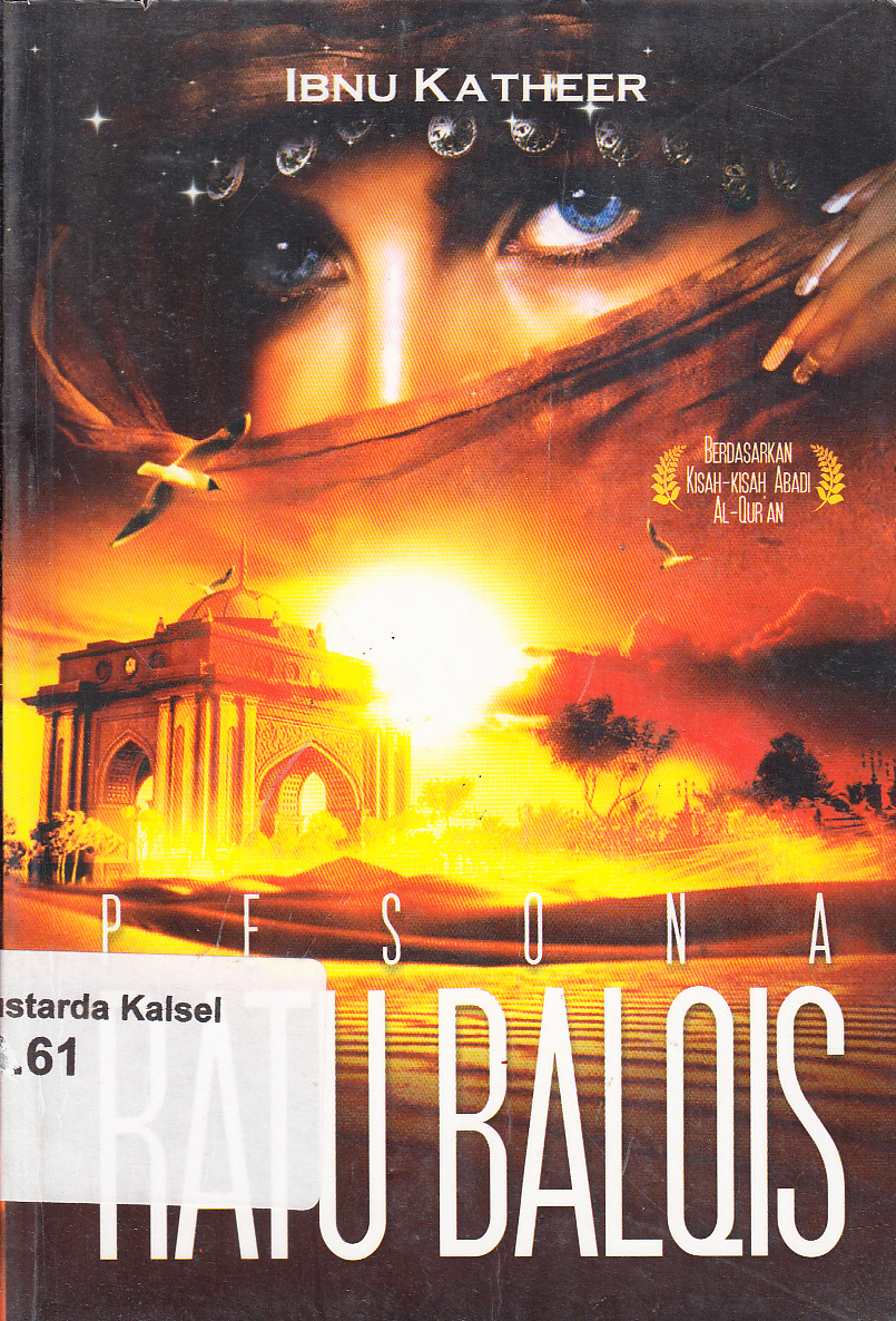 Cover Pesona Ratu Balqis / Ibnu Katheer ; editor, Munnal Hani'ah