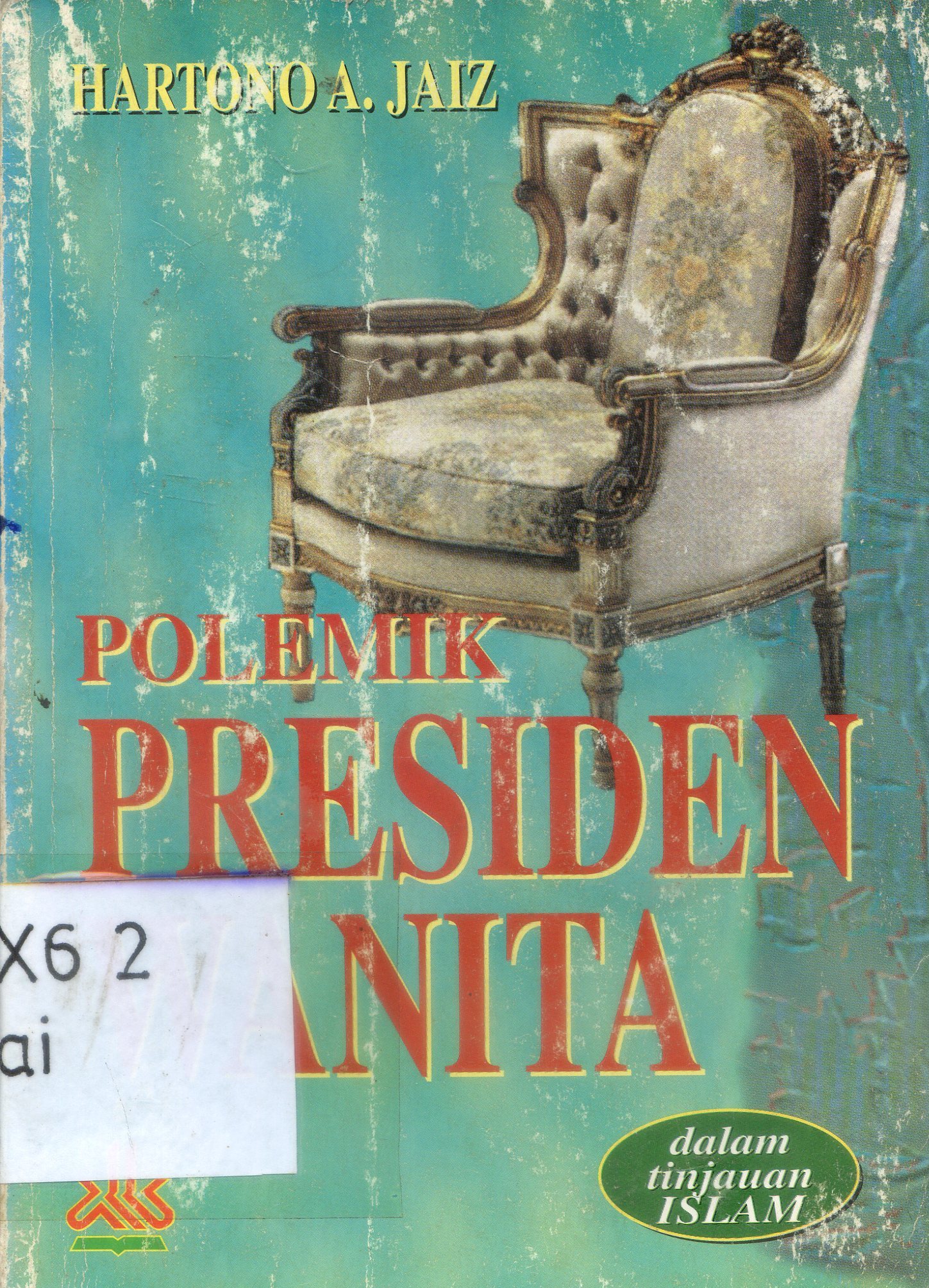 Cover Polemik Presiden wanita dalam tinjauan Islam / Hartono A. Jaiz