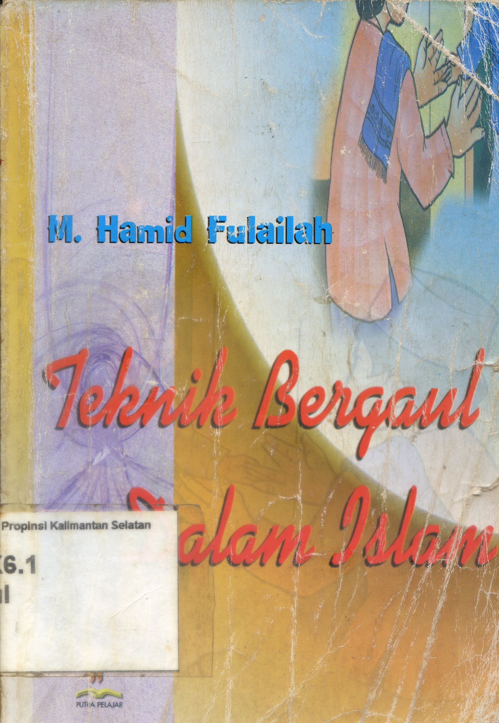 Cover Teknik bergaul dalam Islam