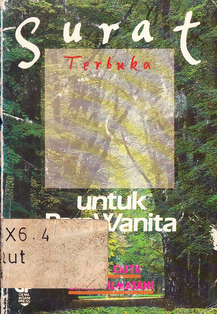 Cover Surat terbuka untuk para wanita / Sayyid Qutb ; penerjemah, H.Salim Basyarahil ; penyunting, Juariyah Muhammad