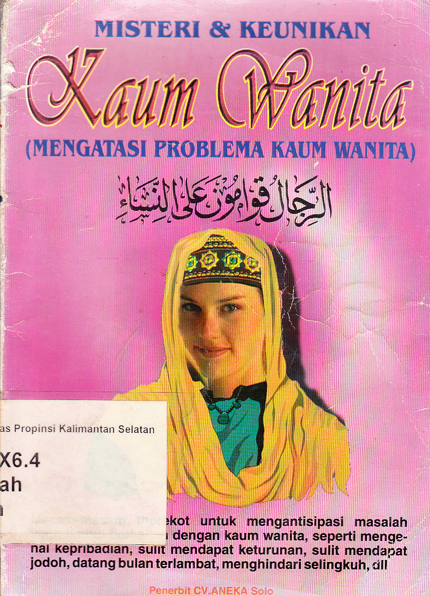 Cover Misteri dan keunikan kaum wanita (mengatasi problema kaum wanita) / Abdul Hamid Zahwan