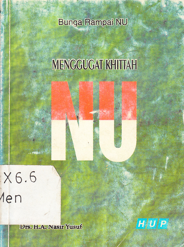 Cover Menggugat khittah NU / editor, H.A. Nasir Yusuf