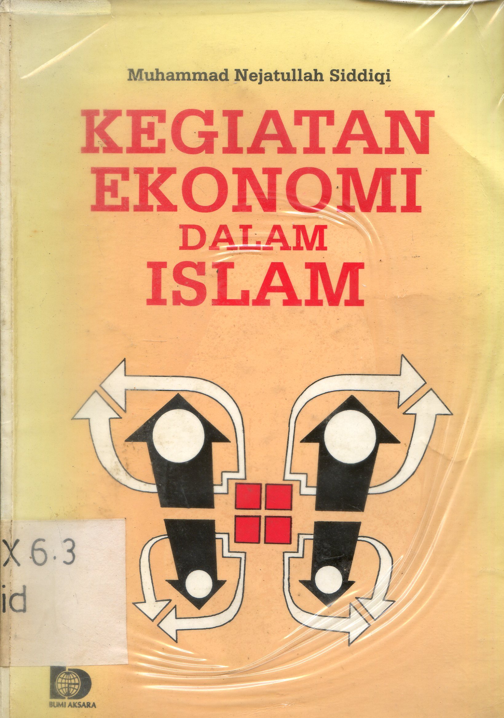 Cover Kegiatan ekonomi dalam Islam / Muhammad Nejatullah Siddiqi ; Penerjemah, Anas Sidik