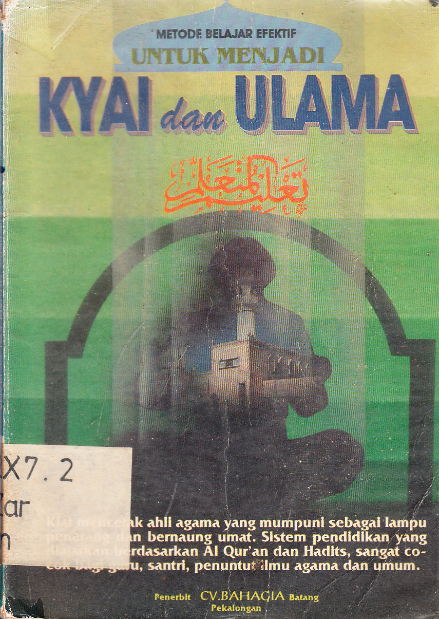 Cover Metode belajar efektif untuk menjadi Kyai - Ulama' / Syekh Nu'man bin Ibrahim bin Al-Khalil Az-Zarnuji ; pengalih bahasa, Moch. Ali Chasan Umar