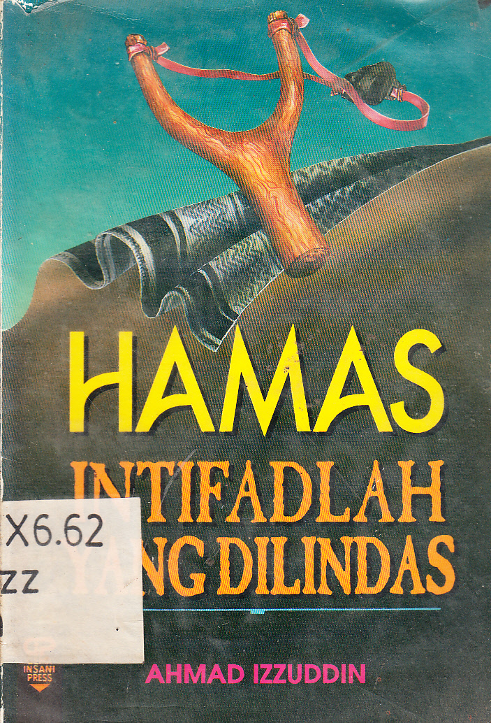 Cover Hamas intifadlah yang dilindas / Ahmad Izzuddin ; penerjemah, Fauzan Al Anshori ; penyunting, Syaefullah