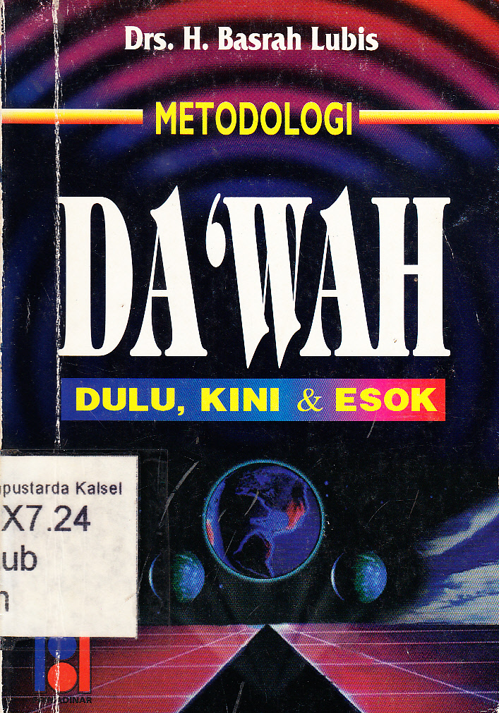 Cover Metodologi da'wah dulu, kini dan esok / H. Basrah Lubis