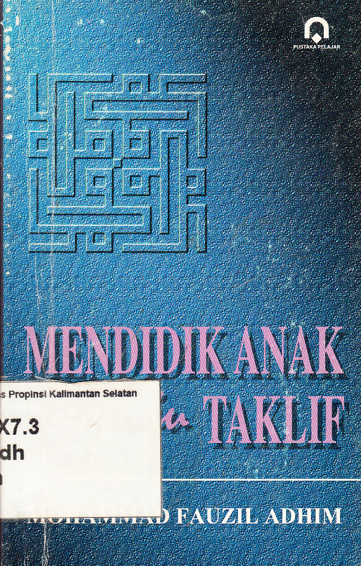 Cover Mendidik anak menuju taklif / Mohammad Fauzil Adhim