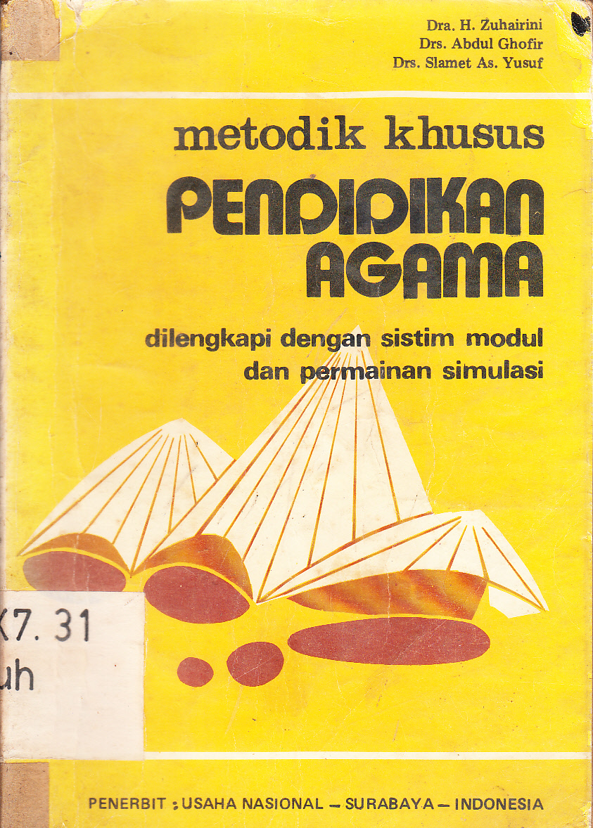 Cover Methodik khusus pendidikan agama / H. Zuhairini, Abdul Ghofir, Slamet As. Yusuf