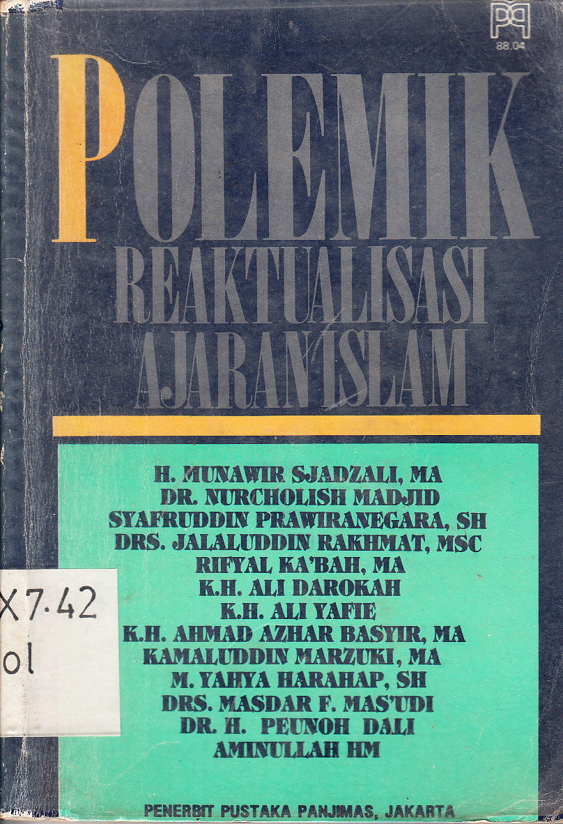Cover Polemik Reaktualisasi Ajaran Islam / penyunting, Iqbal Abdurrauf Saimima