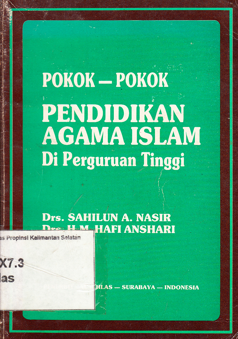 Cover Pokok-pokok pendidikan agama Islam di perguruan tinggi : bagian kedua (bahasan tentang iman) / Sahilun A. Nasir, H.M. Hafi Anshari