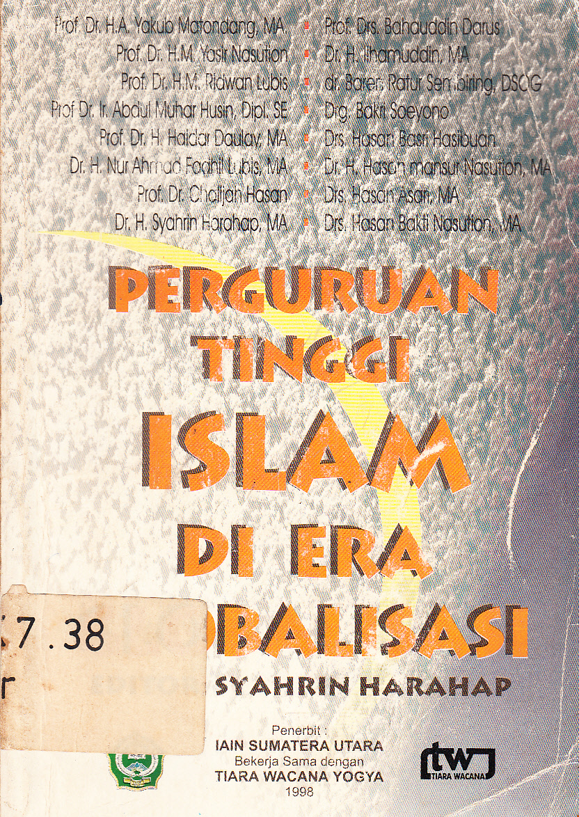 Cover Perguruan tinggi Islam di era globalisasi / editor, Syahrin Harahap ; penyunting, Imron Rosyidi