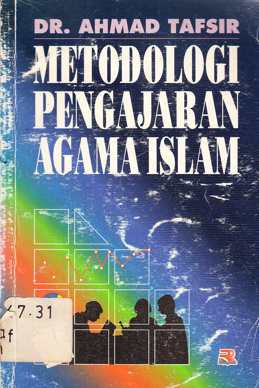 Cover Metodologi pengajaran agama Islam / Ahmad Tafsir