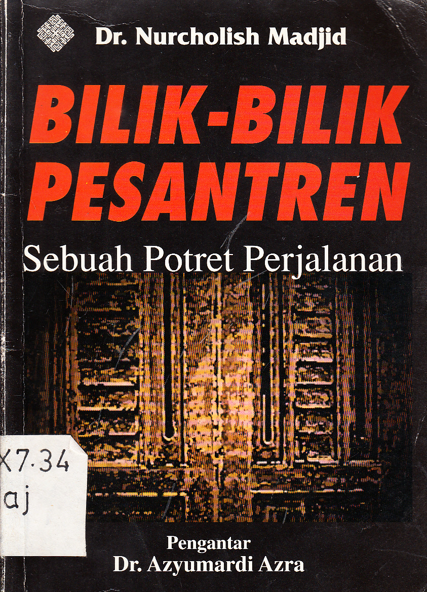 Cover Bilik-Bilik Pesantren : Sebuah Potret Perjalanan / Nurcholish Madjid ; pengantar, Azyumardi Azra ; penyunting, Kasnanto