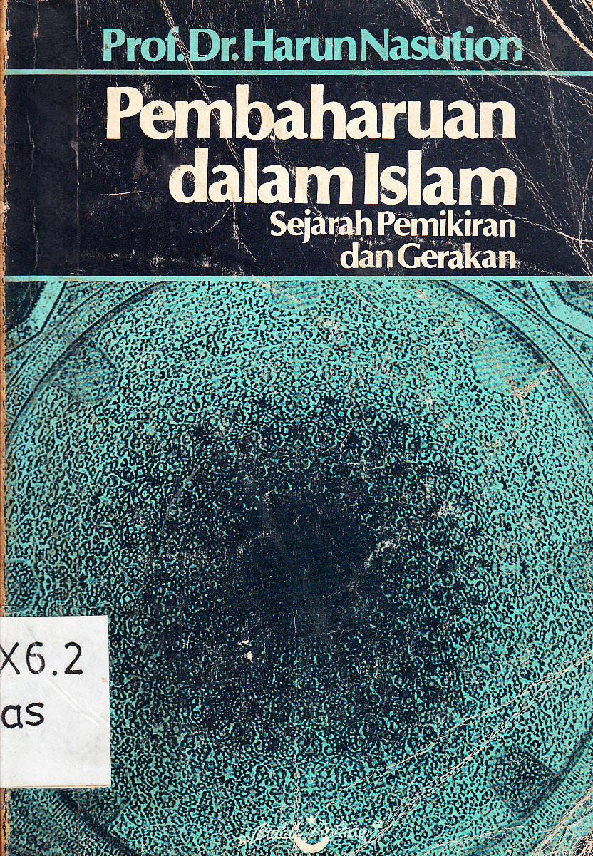 Cover Pembaharuan dalam Islam : sejarah pemikiran dan gerakan / Harun Nasution