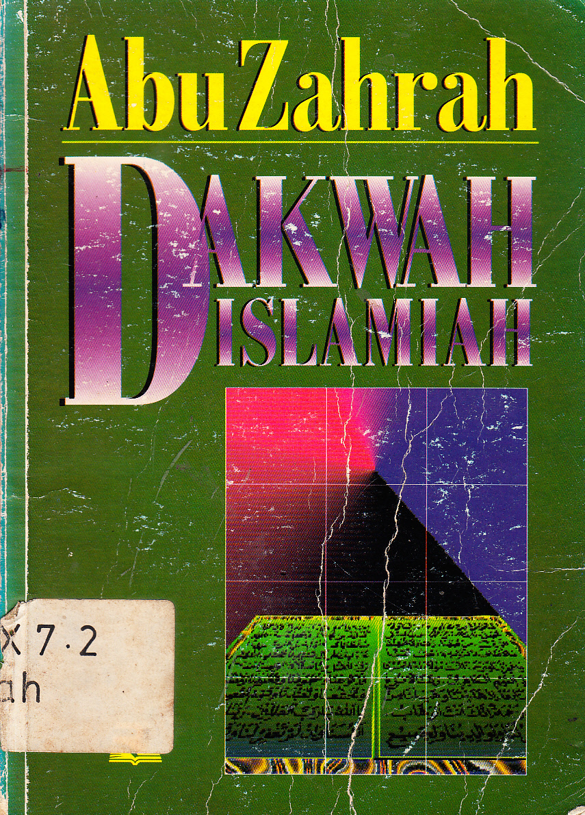 Cover Dakwah Islamiah / Abu Zahrah ; alih bahasa, H. Ahmad Subandi, Ahmad Sumpeno