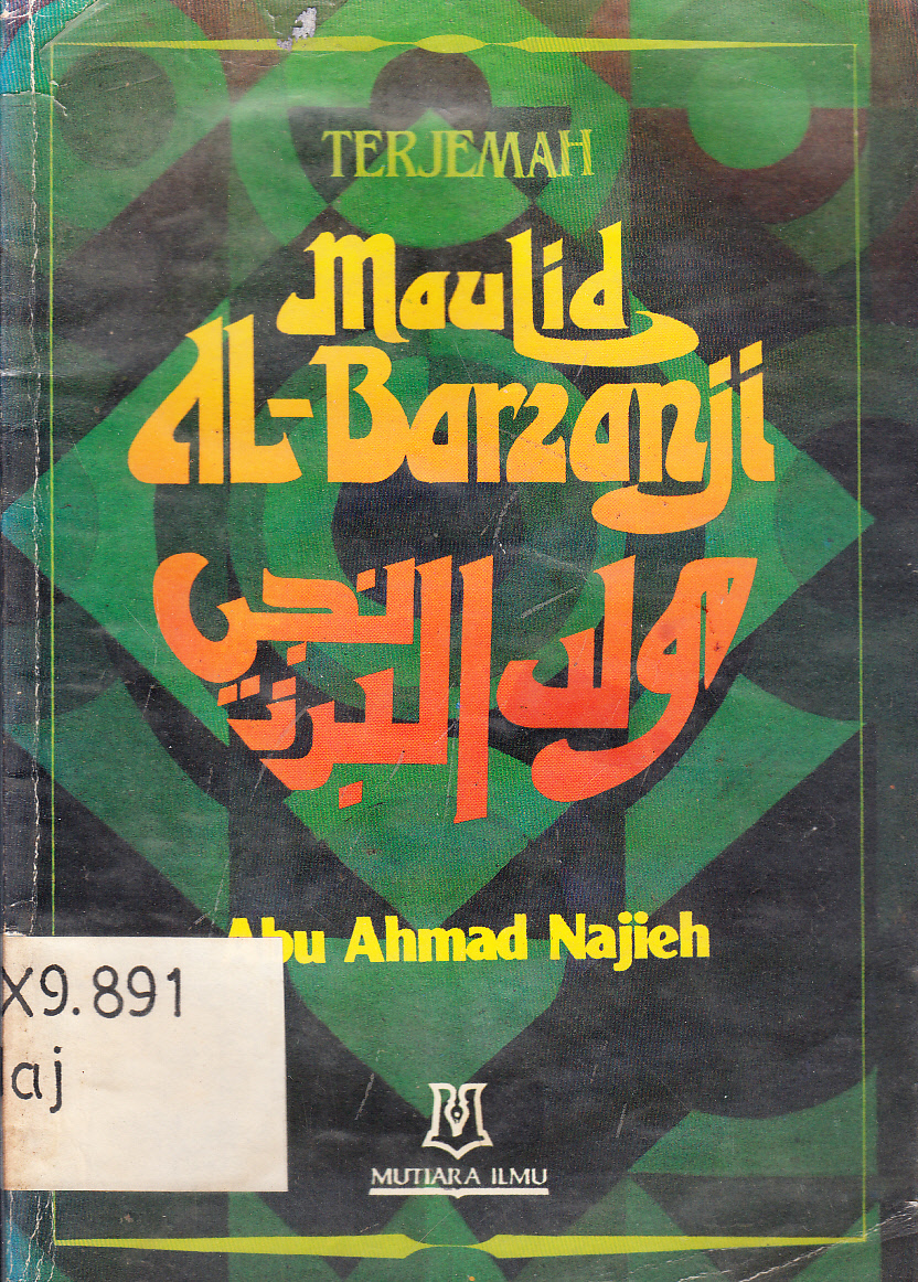 Cover Terjemah maulid al barzanji / alih bahasa, Abu Achmad Wajieh