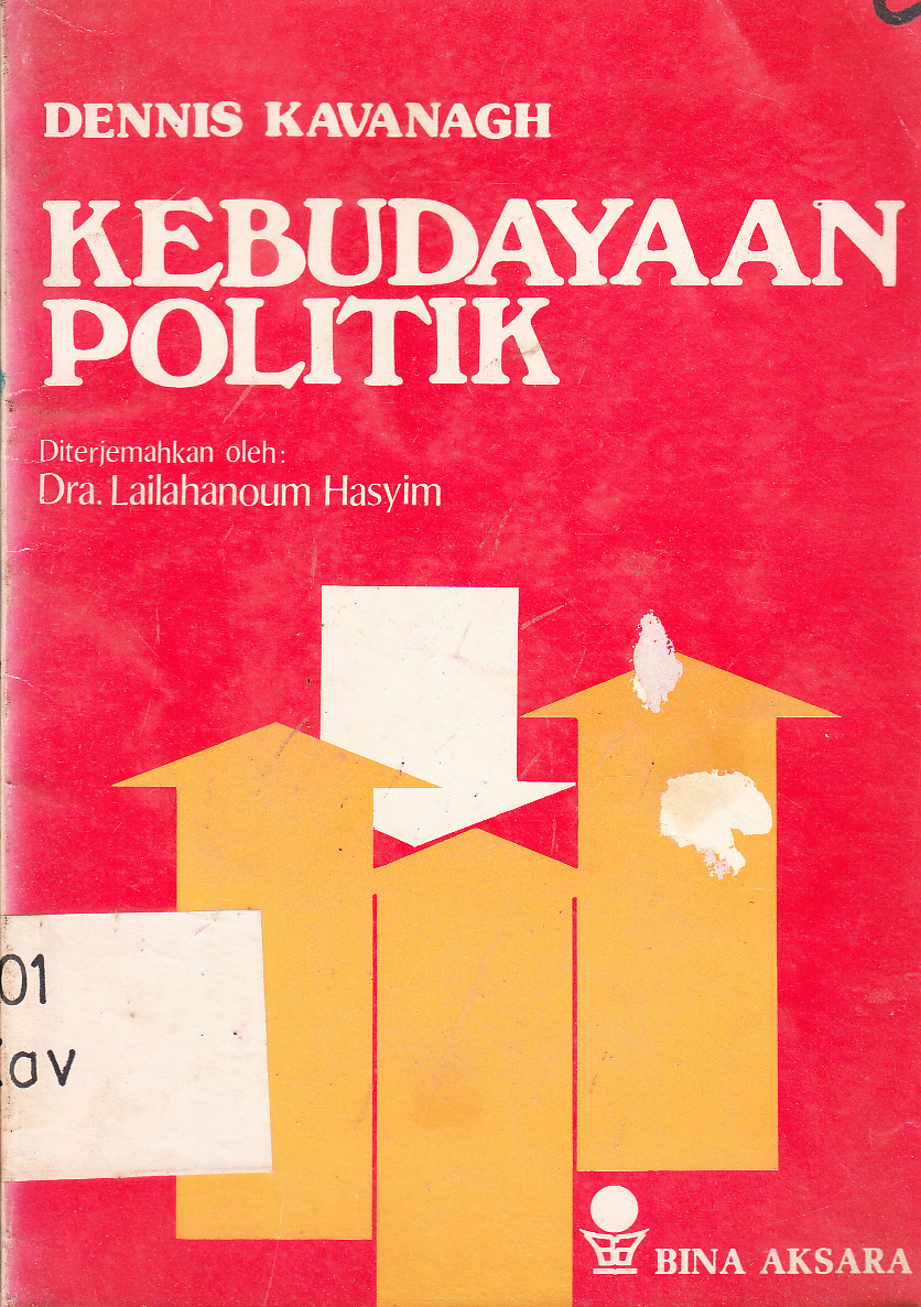 Cover Kebudayaan politik / Dennis Kavanagh ; diterjemahkan oleh, Lailahanoum Hasyim