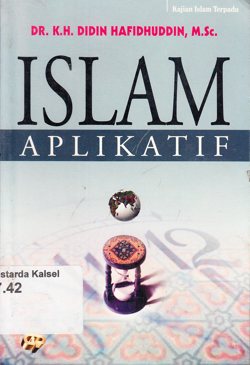 Cover Islam Aplikatif / K.H. Didin Hafidhuddin ; penyunting, Hilman Handoni, Dharmadi
