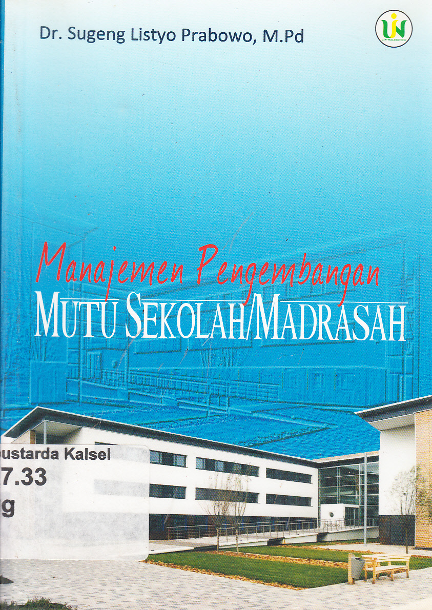 Cover Manajemen pengembangan mutu sekolah/madrasah / Sugeng Listyo Prabowo ; penyunting, N. Lana Parida