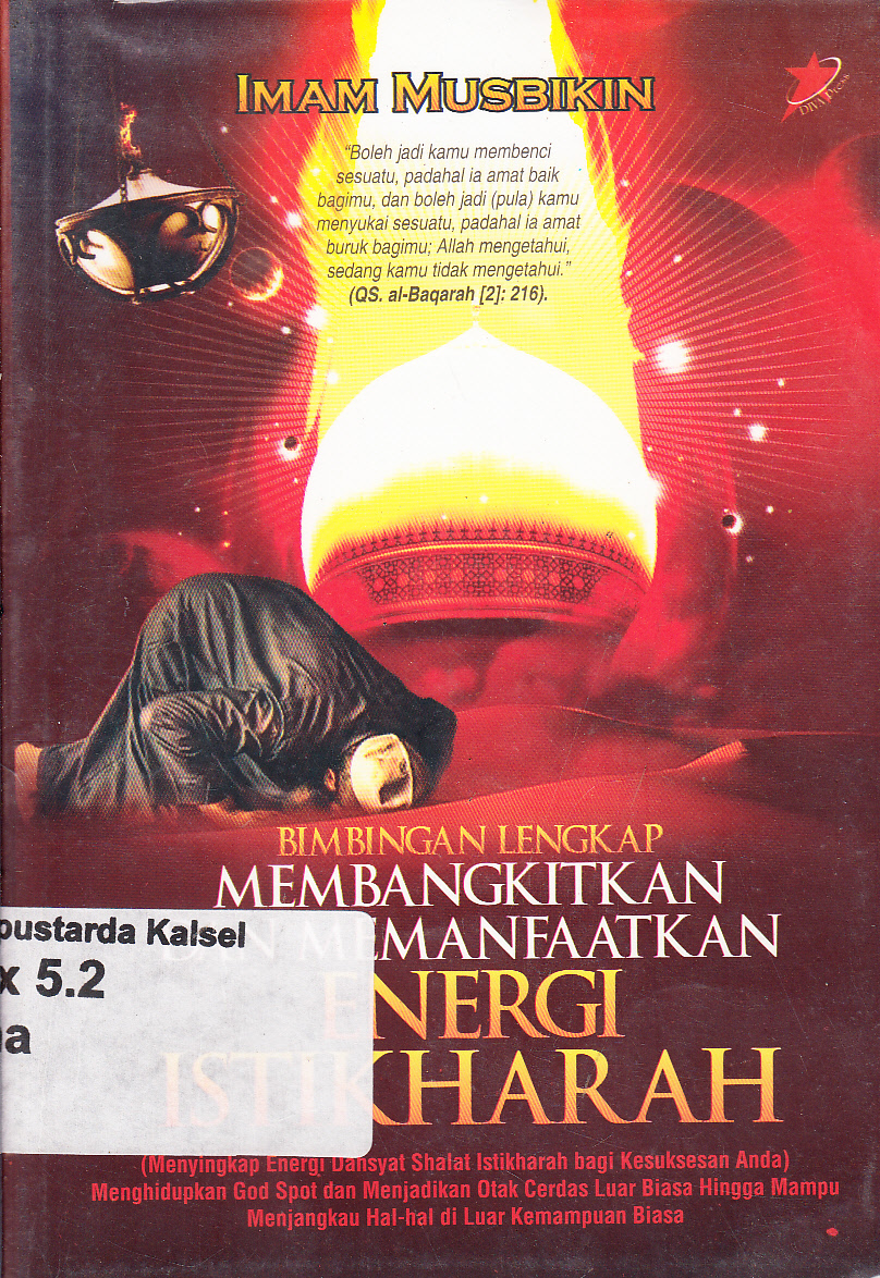 Cover Bimbingan lengkap membangkitkan dan memanfaatkan energi istikharah