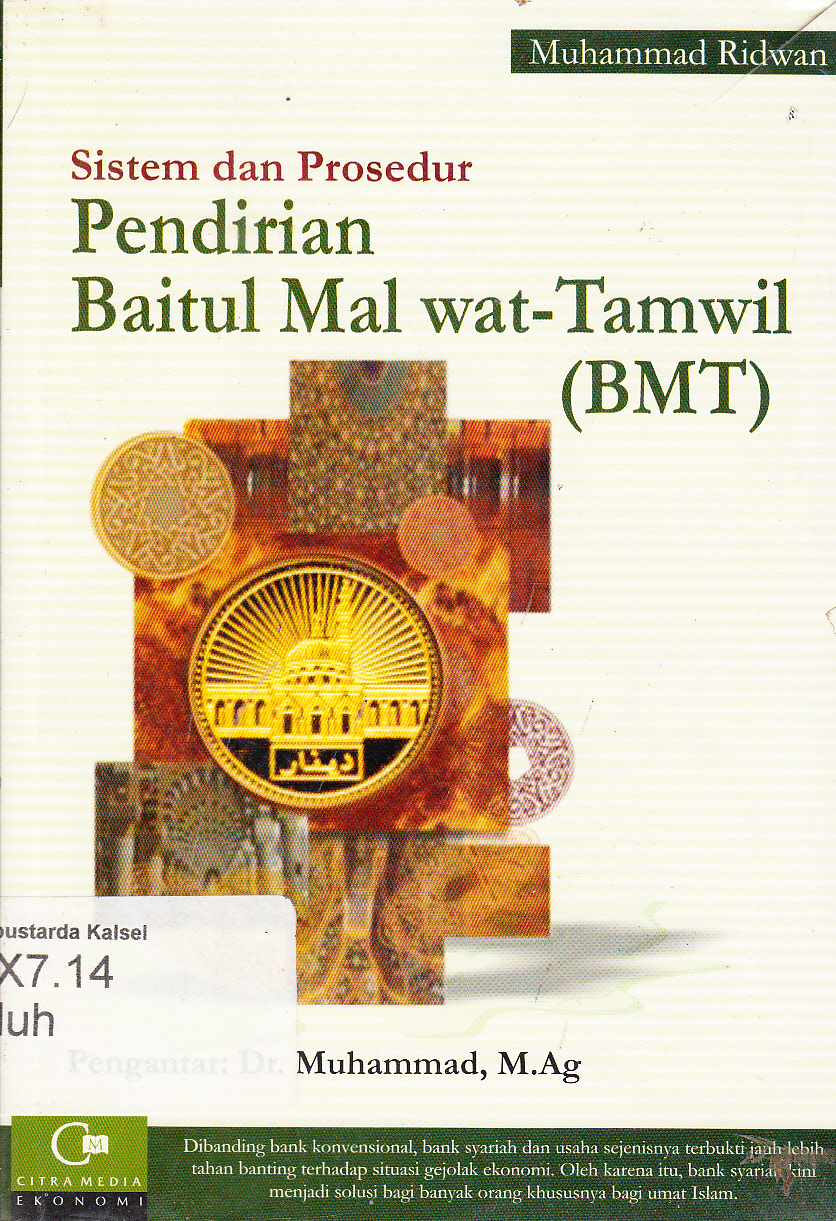 Cover Sistem dan prosedur pendirian SMT (Baitul Mal wat-Tamwil) / Muhammad Ridwan ; pengantar, Muhammad ; editor, Sobirin Malian