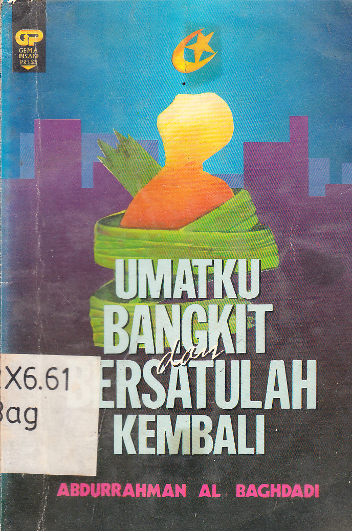 Cover Umatku bangkit bersatulah kembali / Abdurrahman Al Baghdadi