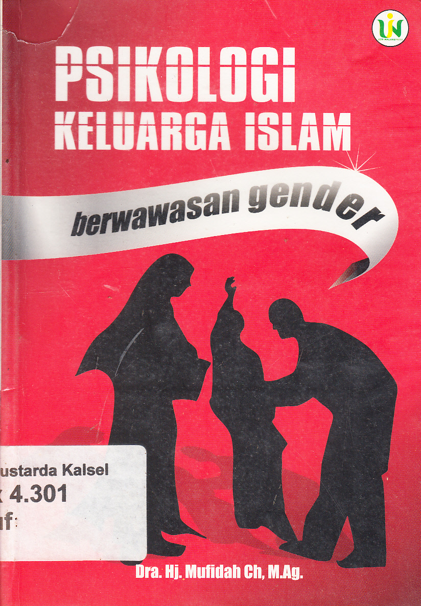 Cover Psikologi Keluarga Islam berwawasan gender / Hj. Mufidah ; editor, Zainal Habib